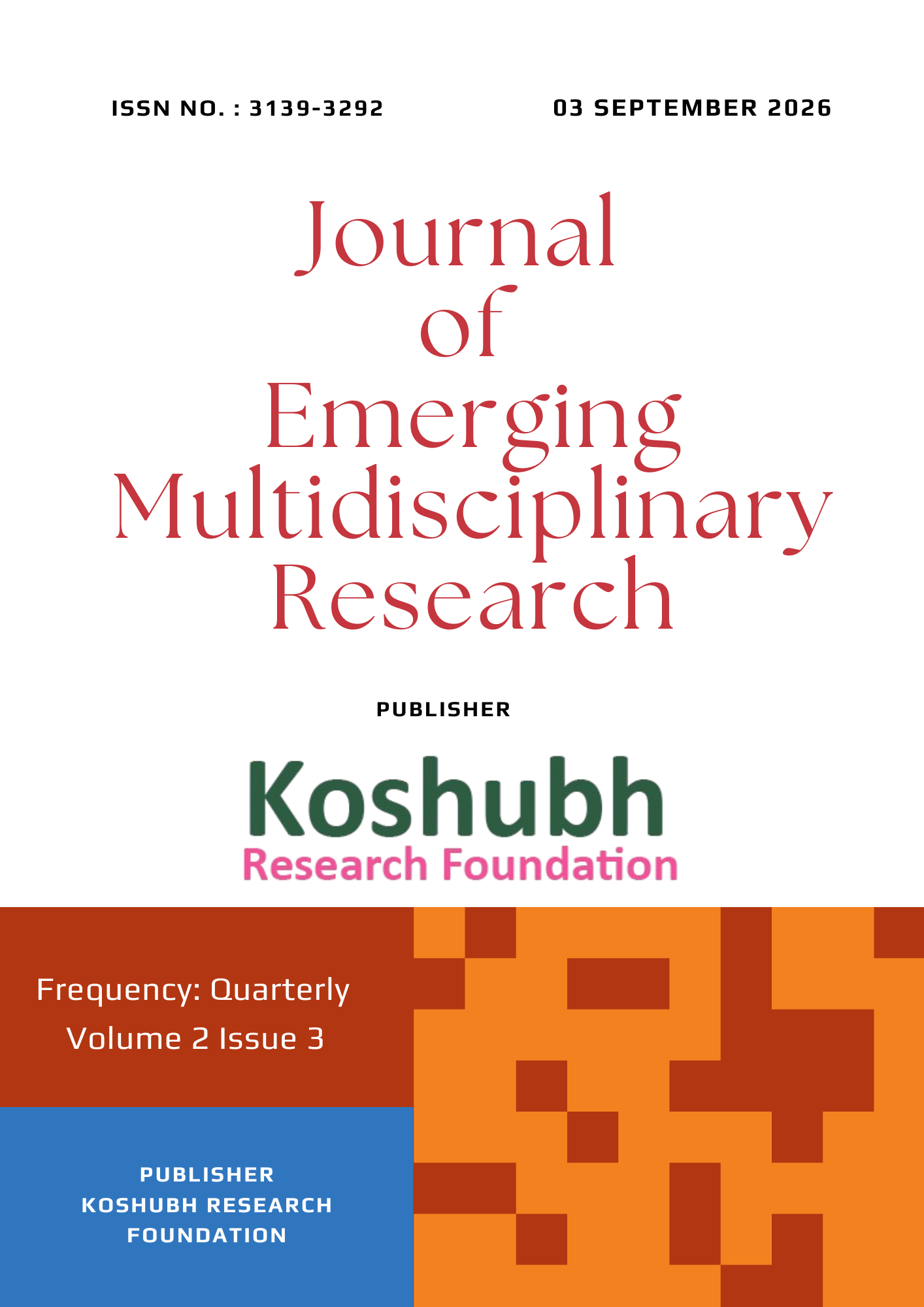 					View Vol. 2 No. 3 (2026): Journal of Emerging Multidisciplinary Research
				